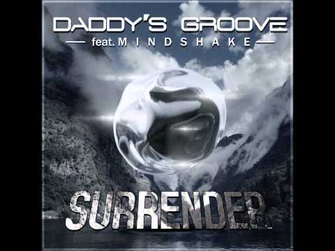 Daddy's Groove Surrender ft.  Mindshake