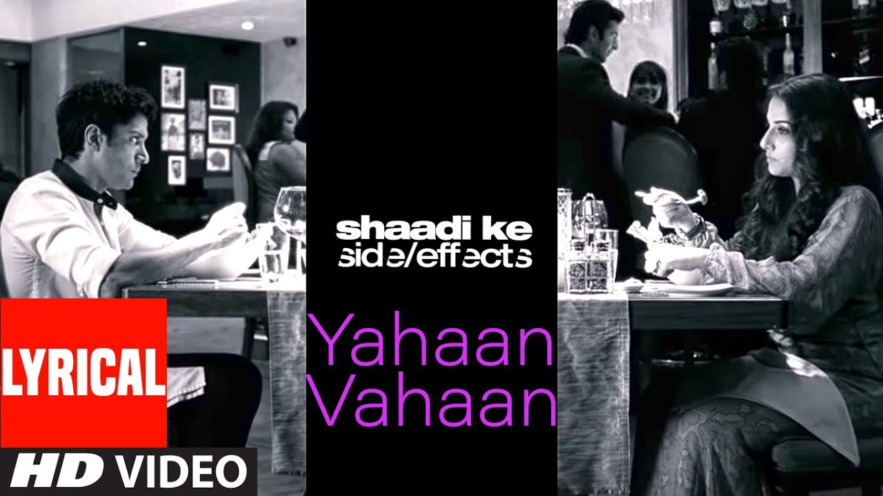 Yahaan Vahaan Lyrics - FARHAN AKHTAR Lyrics Yahaan Vahaan Lyrics - FARHAN AKHTAR Lyrics