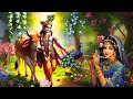 BEST KRISHNA FLUTE MUSIC Flute Meditation And Relax Music Morning Flute Indian Flute Music 418