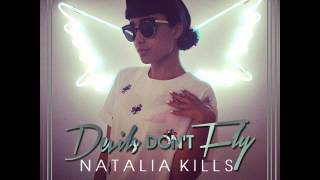 Natalia Kills - Devils Don&#39;t Fly {Audio}