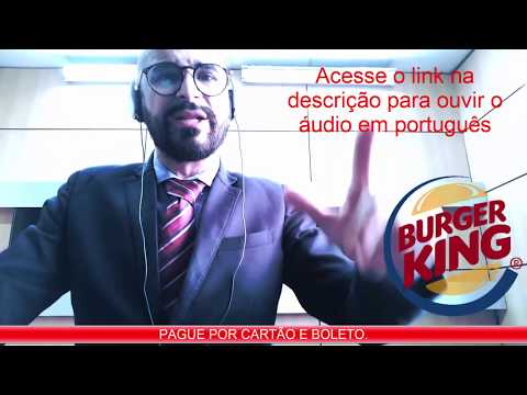 Tradução Simultânea para Burger King Brasil por Alex Barros - Português para Inglês (NÃO É AULA)