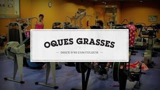 Oques Grasses - Sexy