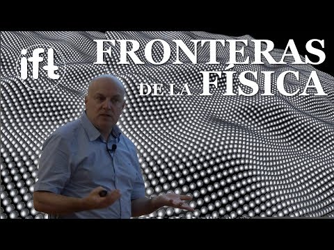 La frontera de la Física Fundamental