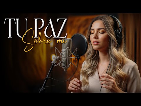 DERRAMA TU PAZ SOBRE MI | Rose Celeste | Alabanza Cristiana Que Toca el Corazón | Música Cristiana