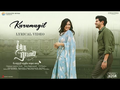 Kurumugil Lyrical Video Song - Sita Ramam (Tamil) | Dulquer | Mrunal | Vishal | Hanu Raghavapudi
