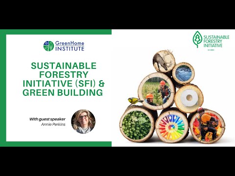 Sustainable Forestry Initiative SFI & Green Building