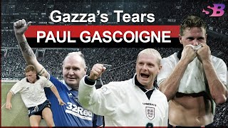Gazza‘s tears Paul Gascoigne
