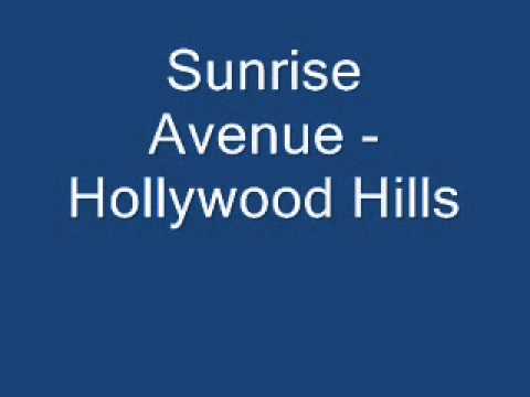 Sunrise Avenue - Hollywood Hills Lyrics