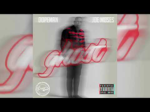 DopeMan Ft.  Joe Moses - Ghost