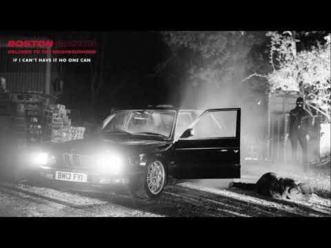 Boston Manor "If I Can't Have It, No One Can"