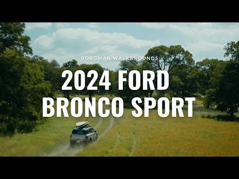 Thumbnail for 2024 Ford Bronco Sport Walkaround by Ford Bronco Sport