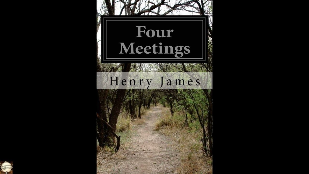 Four Meetings