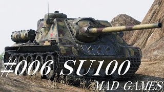 #006 SU100(MAD GAMES)【WoT BLITZリプレイシリーズ】