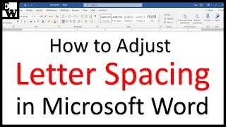 How to Adjust Letter Spacing in Microsoft Word (PC & Mac)