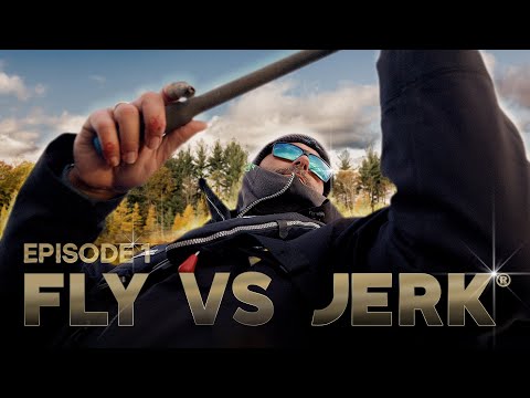 FLY VS JERK 15 - Episode 1
