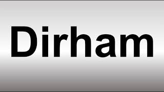 Download lagu How to Pronounce Dirham mp3 Download lagu How to Pronounce Dirham mp3