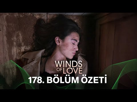 Rüzgarlı Tepe 178. Bölüm Özeti | Winds of Love Episode 178 Recap (Eng Sub)