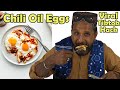 Tribal People Try Chili Oil Eggs (TikTok Food)