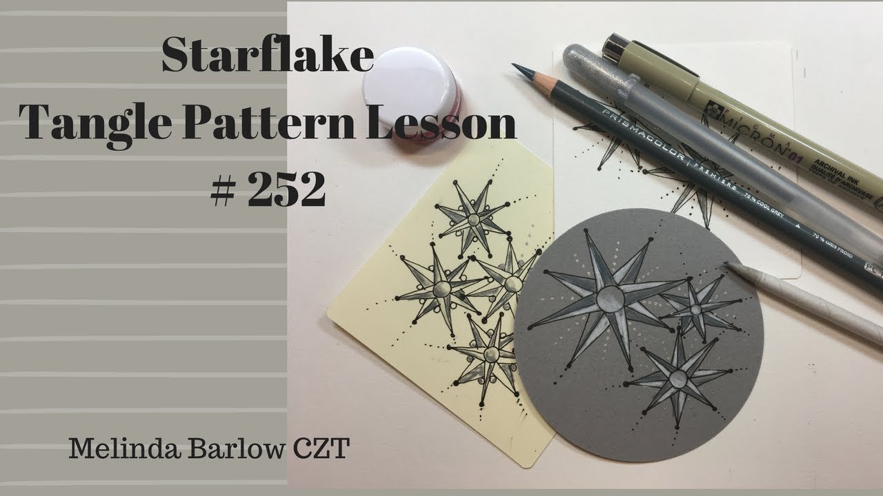 Starflake Tangle Pattern Lesson #252