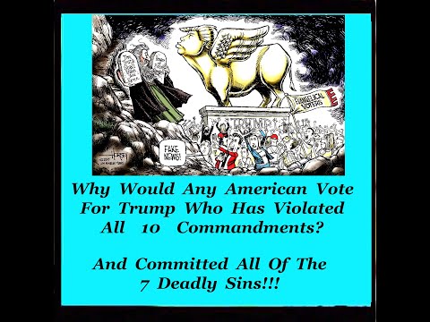 Trump  Vs  the  10  Commandments,  and  the  7  Deadly  Sins  -  Music  Photo-Video