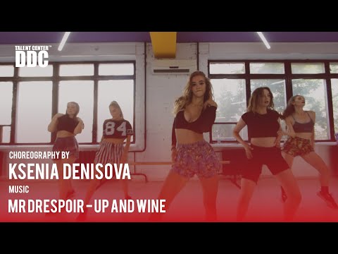 Mr Drespoir - Up and wine choreography by Ksenia Denisova | Talent Center DDC