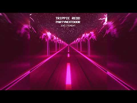 Trippie Redd - Excitement ft. PARTYNEXTDOOR (Slowed To Perfection) 432hz