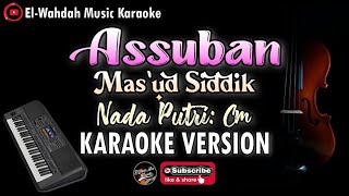 Download lagu ASSUBAN (Mas'ud Siddik) Karaoke - Nada Putri (Cm) - Karaoke Qasidah mp3
