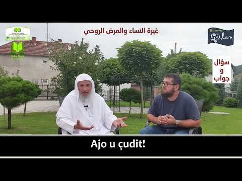 Xhelozia e grave dhe ndërlidhja e saj me sëmundjet shpirtërore-magjinë. Shejh​ Halid​ El​-Hibshij