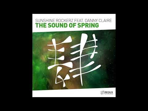 Sunshine Rockerz feat  Danny Claire - The Sound Of Spring