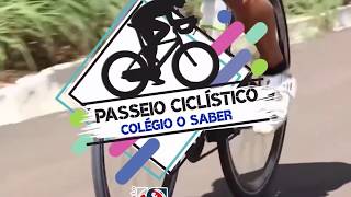 Passeio Ciclístico Colégio O Saber