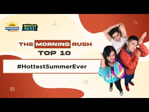 TMR TOP 10: #HottestSummerEver | The Morning Rush | RX931
