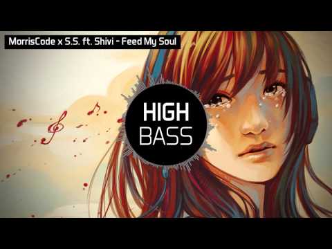 MorrisCode x S.S. ft. Shivi - Feed My Soul (BASS BOOSTED)
