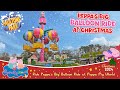 Peppa S Big Balloon Ride At Christmas In Peppa Pig World Dec 2024 4K