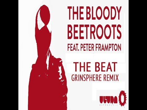 The Bloody Beetroots feat Peter Frampton - The Beat (Grinsphere Remix)