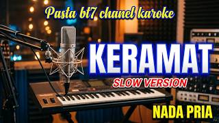 Download lagu KERAMAT - KARAOKE SLOW || NADA PRIA || Rhoma Irama || Audio HQ || Live Keyboard mp3