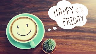 Happy Friday WhatsApp Status | Friday Morning Wishes | Happy Friday Greetings |Friday Weekend Status