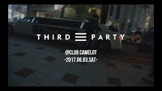 20170603 Third PartyCLUB CAMELOT After Movie