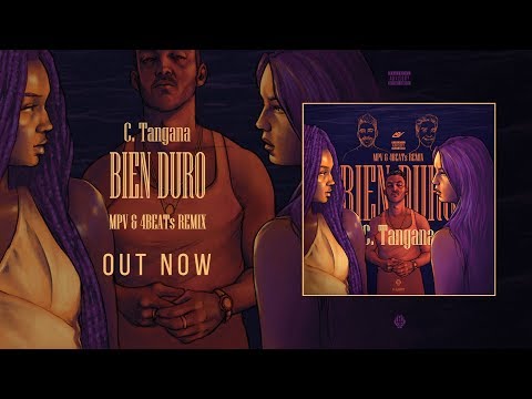 C. Tangana - Bien Duro (MPV & 4BEATs Remix)