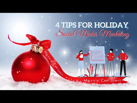 4 Tips for Holiday Social Media Marketing