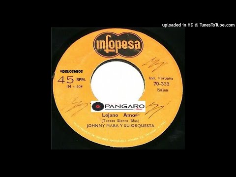 Lejano Amor - Johnny Mara Y Su Orquesta