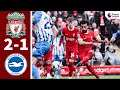 Mohammed Salah & Diaz Goals in Comeback Win! | Liverpool (2-1) Brighton | Highlights All Goals