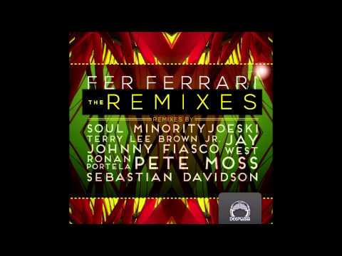 Fer Ferrari - Drive My Destiny (Ronan Portela Remix) [DeepClass Records]