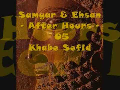 Samyar & Ehsan - After Hours - 05 Khabe Sefid