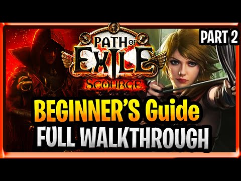 Path of Exile Scourge Beginner Guide New Player PoE Full Walkthrough Scourge PoE Part 2 Act 2