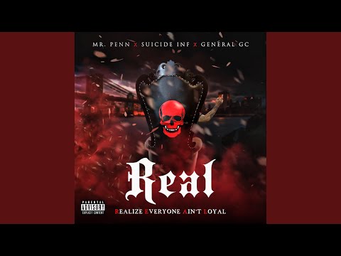 Real (feat. Suicide Inf & General Gc)