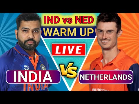 Live : India vs Netherlands Warm Up Match, IND vs NED Live Match Today, ind vs ned live #indvsned