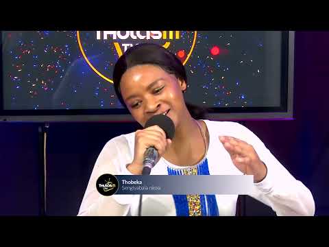 Thobeka - sengiyabala nkosi