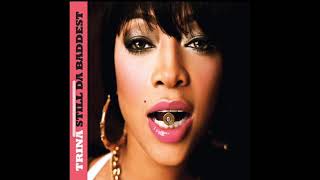 Trina - Look Back At Me (Solo Radio Edit)