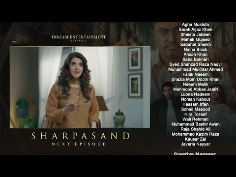 Sharpasand Episode 34 |  Teaser | Naumaan Ijaz | Hareem Farooq | Affan Waheed | Hira Mani |