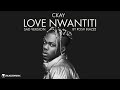 CKay Love Nwantiti Remix Sad Hip Hop Version By Rosh Blazze TikTok Reels Viral Song 2021